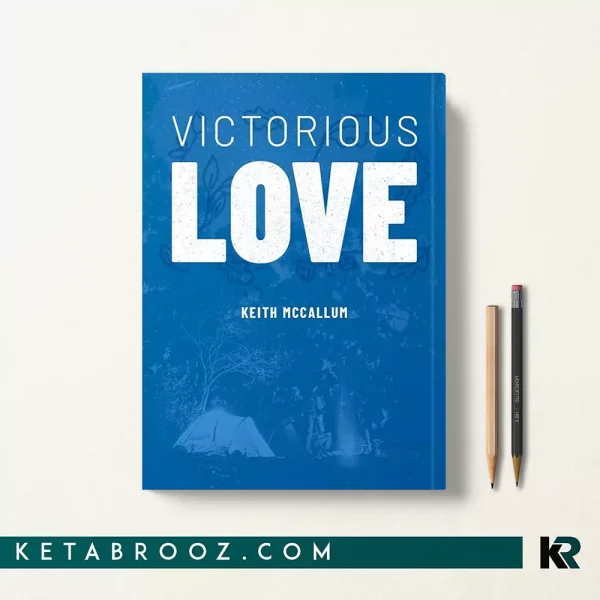 کتاب Victorious Love اثر Keith McCallum زبان اصلی