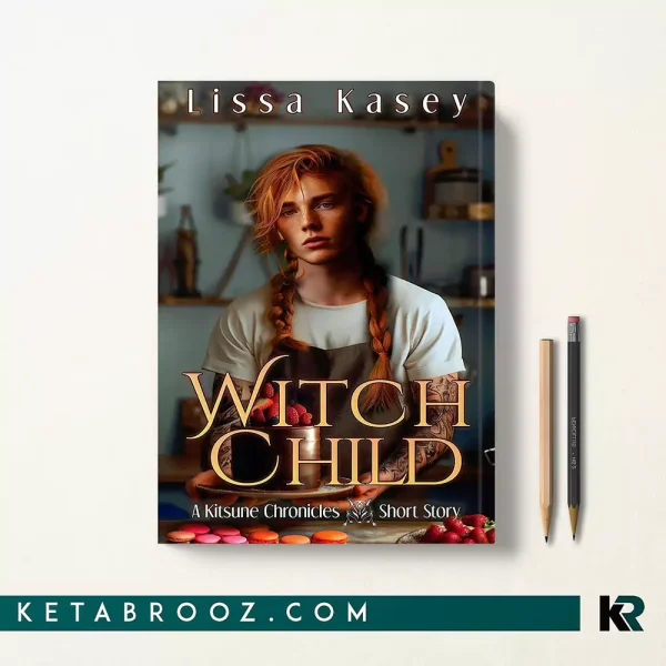 کتاب WitchChild اثر Lissa Kasey زبان اصلی