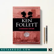کتاب A Dangerous Fortune اثر Ken Follett زبان اصلی