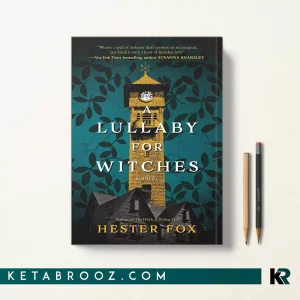 کتاب A Lullaby for Witches اثر Hester Fox زبان اصلی