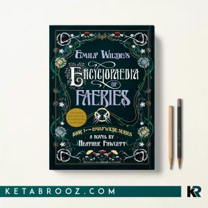 کتاب Emily Wilde's Encyclopaedia of Faeries اثر Heather Fawcett