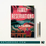 کتاب Family Reservations اثر Liza Palmer زبان اصلی