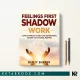 کتاب Feelings First Shadow Work اثر Benjy Sherer زبان اصلی