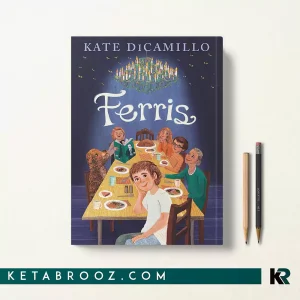 کتاب Ferris اثر Kate DiCamillo زبان اصلی