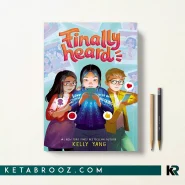 کتاب Finally Heard اثر Kelly Yang زبان اصلی