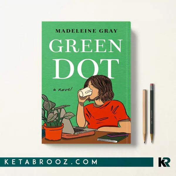 کتاب Green Dot اثر Gray Madeleine زبان اصلی