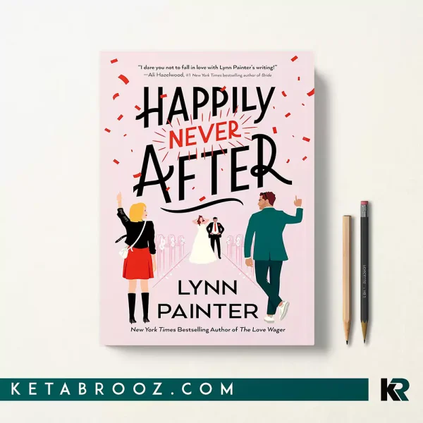 کتاب Happily Never After اثر Lynn Painter زبان اصلی