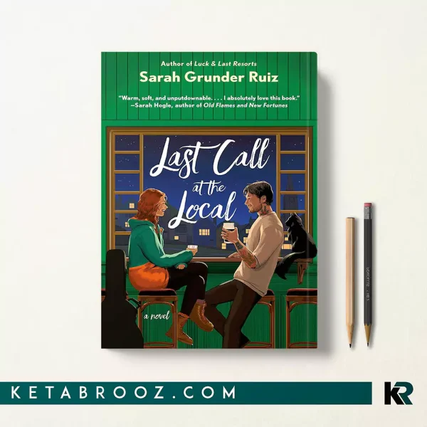 کتاب Last Call at the Local اثر Sarah Grunder Ruiz زبان اصلی