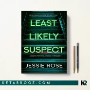 کتاب Least Likely Suspect اثر Jessie Rose زبان اصلی