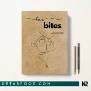 کتاب Love Bites اثر Antonia Wang زبان اصلی