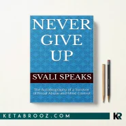 کتاب Never Give Up اثر svali speaks زبان اصلی