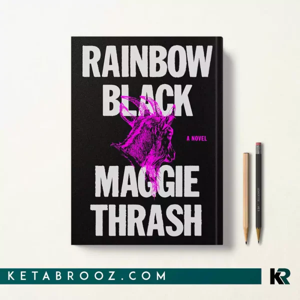 کتاب Rainbow Black اثر Maggie Thrash زبان اصلی