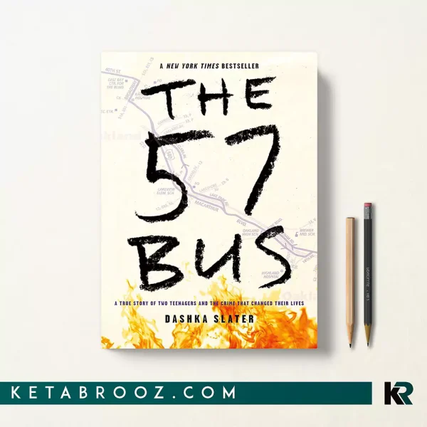 کتاب The 57 Bus اثر Dashka Slater زبان اصلی