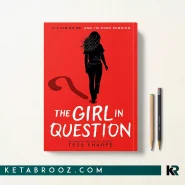 کتاب The Girl in Question اثر Tess Sharpe زبان اصلی