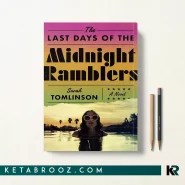 کتاب The Last Days of the Midnight Ramblers اثر Sarah Tomlinson