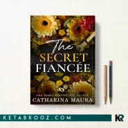 کتاب The Secret Fiancée اثر Catharina Maura زبان اصلی