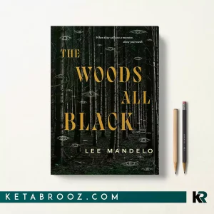 کتاب The Woods All Black اثر Lee Mandelo زبان اصلی