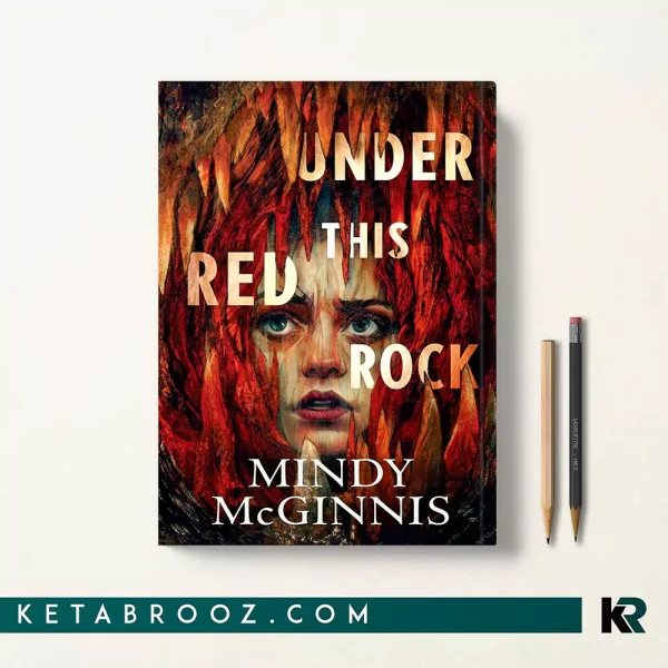 کتاب Under This Red Rock اثر Mindy McGinnis زبان اصلی