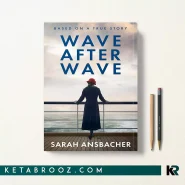 کتاب Wave After Wave اثر Sarah Ansbacher زبان اصلی