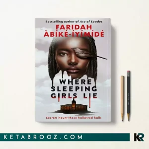 کتاب Where Sleeping Girls Lie اثر Faridah Abike-Iyimide زبان اصلی