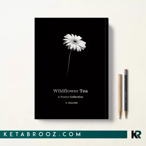 کتاب Wildflower Tea اثر C Churchill زبان اصلی