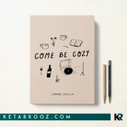 کتاب Come Be Cozy اثر Jennae Cecelia زبان اصلی