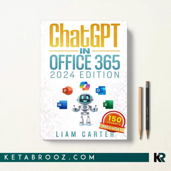 کتاب ChatGPT in Office 365 اثر Liam Carter زبان اصلی