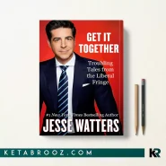 کتاب Get It Together اثر Jesse Watters زبان اصلی