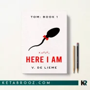 کتاب Here I Am اثر V. de Lieme زبان اصلی