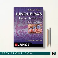کتاب Junqueira's Basic Histology اثر Anthony L. Mescher