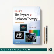 کتاب Khan’s The Physics of Radiation Therapy اثر John P. Gibbons