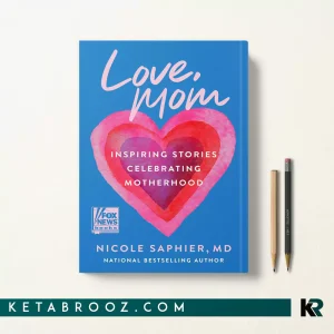 کتاب Love Mom اثر Nicole Saphier زبان اصلی