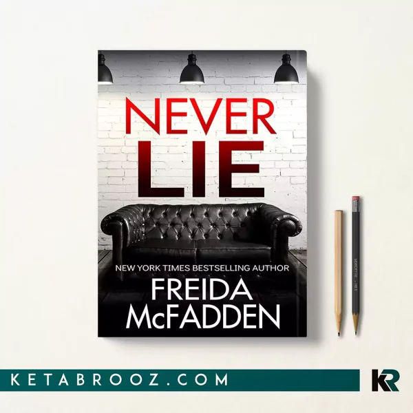 کتاب Never Lie اثر Freida McFadden زبان اصلی