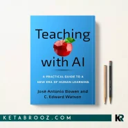 کتاب Teaching with AI اثر José Antonio Bowen زبان اصلی