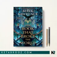 کتاب The Book That Broke the World اثر Mark Lawrence زبان اصلی