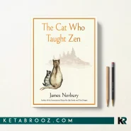 کتاب The Cat Who Taught Zen اثر James Norbury زبان اصلی