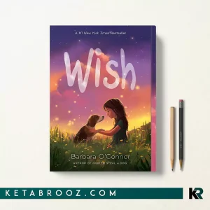 کتاب Wish اثر Barbara O'Connor زبان اصلی