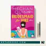 کتاب Bridesmaid for Hire اثر Meghan Quinn زبان اصلی