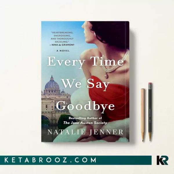 کتاب Every Time We Say Goodbye اثر Natalie Jenner زبان اصلی