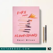 کتاب Fire and Flourishing اثر Kassi Wilson زبان اصلی