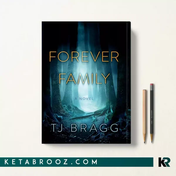 کتاب Forever Family اثر Tj Bragg زبان اصلی
