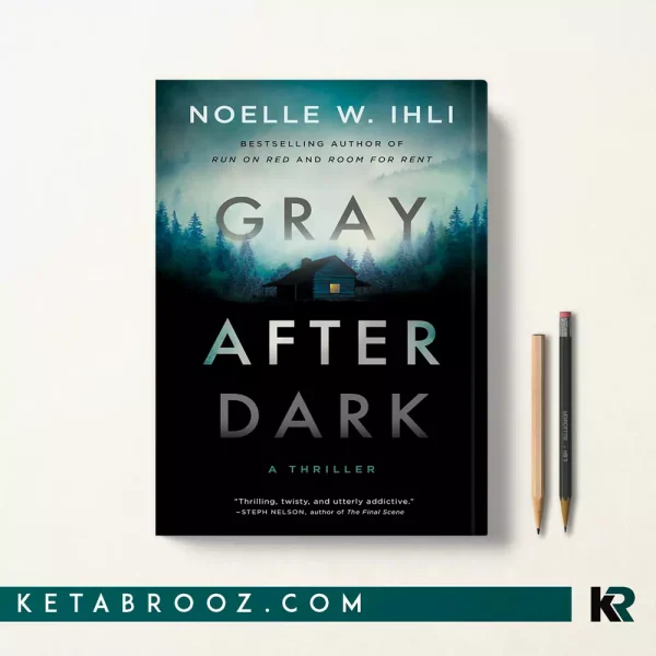 کتاب Gray After Dark اثر Noelle West Ihli زبان اصلی