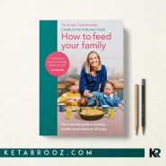 کتاب How to Feed Your Family اثر Charlotte Stirling-Reed زبان اصلی