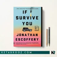 کتاب If I Survive You اثر Jonathan Escoffery زبان اصلی