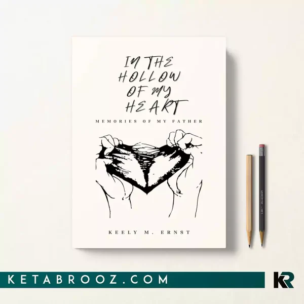 کتاب In the Hollow of my Heart اثر Keely M. Ernst زبان اصلی