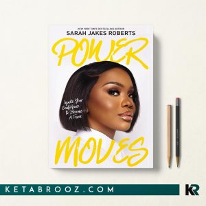 کتاب Power Moves اثر Sarah Jakes Roberts زبان اصلی