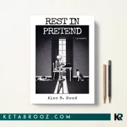 کتاب Rest in Pretend اثر Alec B Hood زبان اصلی
