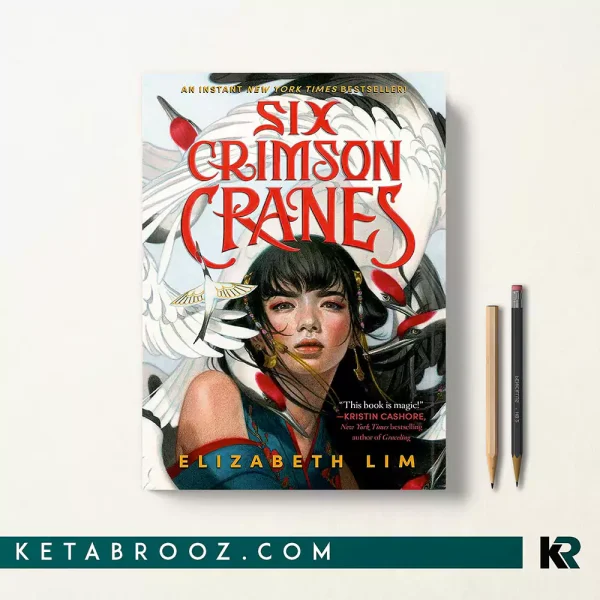 کتاب Six Crimson Cranes اثر Elizabeth Lim زبان اصلی