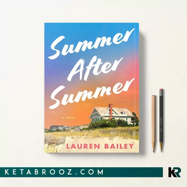 کتاب Summer After Summer اثر Lauren Bailey زبان اصلی