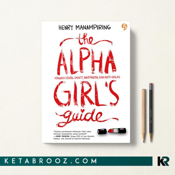 کتاب The Alpha Girl's Guide اثر Henry Manampiring زبان اصلی